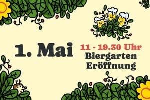 Wir eröffnen den Biergarten